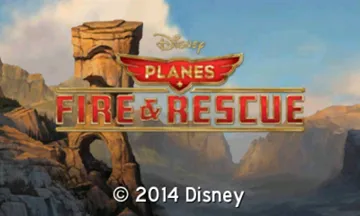 Disney Planes - Fire & Rescue (Europe) (En,Fr,De,Es,It) screen shot title
